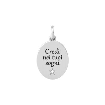 Kidult Ciondolo Acciaio "Credi nei tuoi Sogni" By You